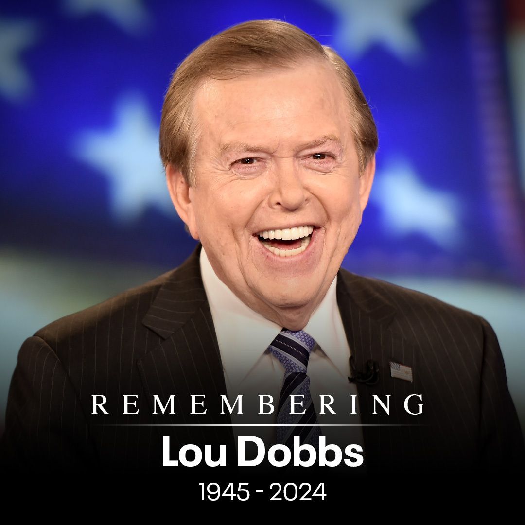 Lou Dobbs, known as a political commentator and television host, has died.